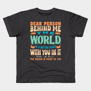 The World Is A Better Place With You In It Inspirational Retro Kids T-Shirt